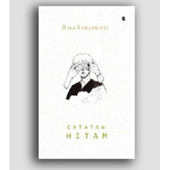 Catatan Hitam; Warna Lain dari Risa Saraswati