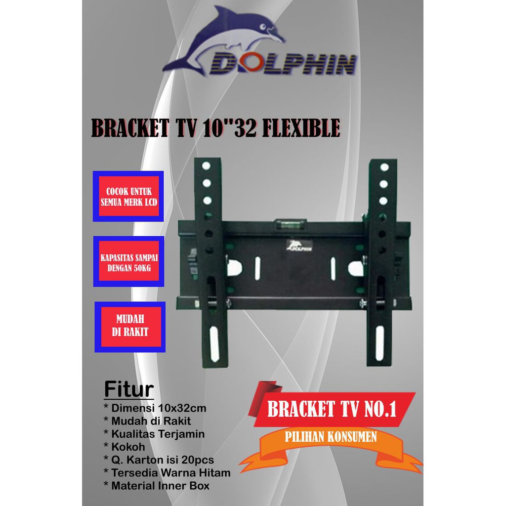 BRAKET TV LCD / LED ukuran 10&quot; s/d 32&quot; Merek Dolphin