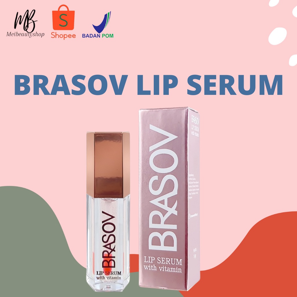 BRASOV Lip Serum with Vitamin Pelembab Bibir 5 GR Perona Bibir Sehat Alami LipSerum Colour Glossy BPOM XX-CT-BR