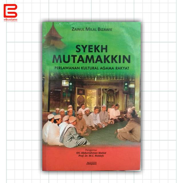 Syekh Mutamakkin - Perlawanan Kultural Agama Rakyat