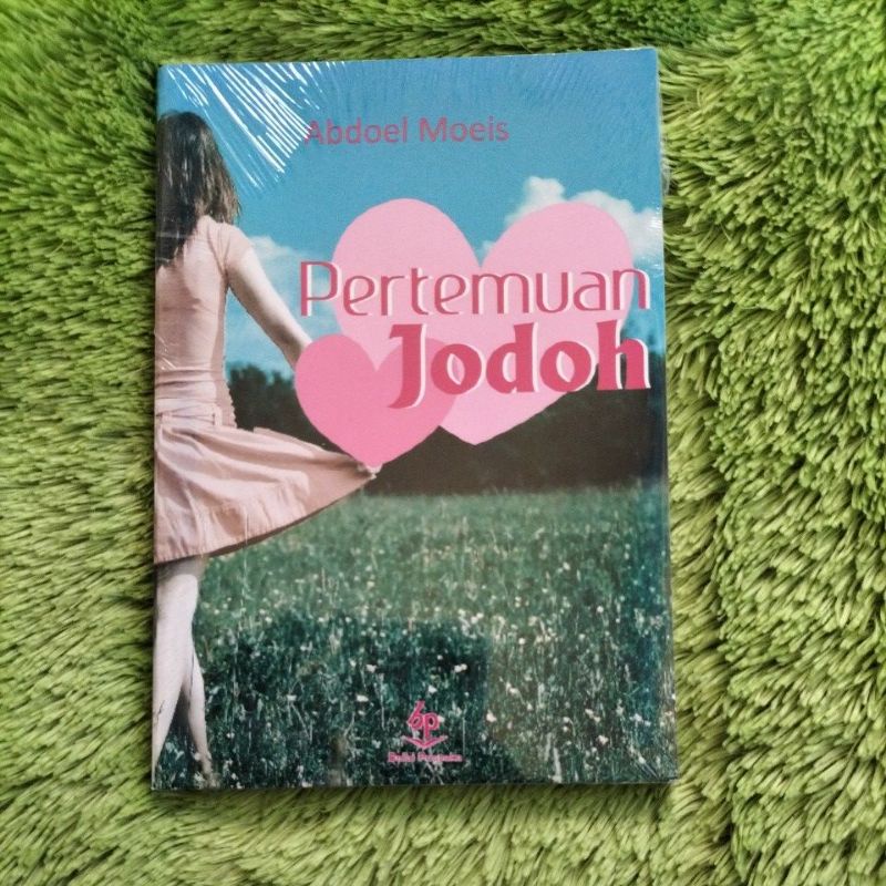 ORIGINAL BUKU NOVEL SASTRA PERTEMUAN JODOH