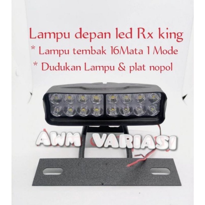 Lampu Depan Led Rx King Rxk - Lampu tembak 16Mata Led Plus dudukan brecket rx king