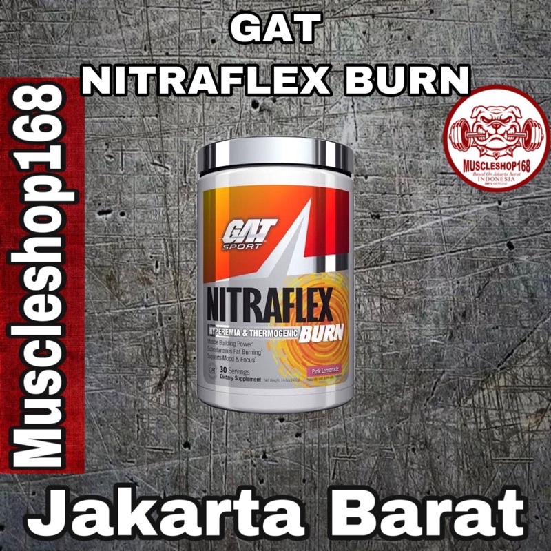 GAT NITRAFLEX BURN 30 SERVINGS GAT Pre workout fatburner ENGN SHRED