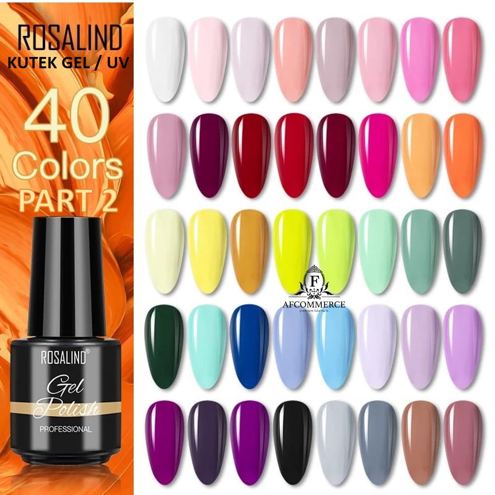 ORIGINAL ROSALIND GEL NAIL POLISH UV LED 7 ML WARNA 21 - 40