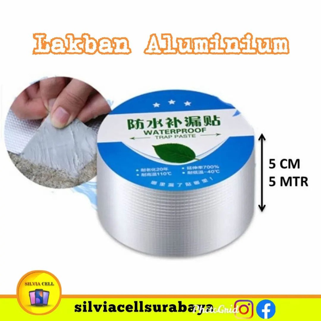 Lakban Aluminium Foil Tape Isolasi Waterproof Atap Kolam Anti Bocor