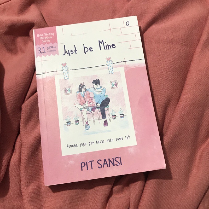 Novel Remaja Wattpad Just Be Mine