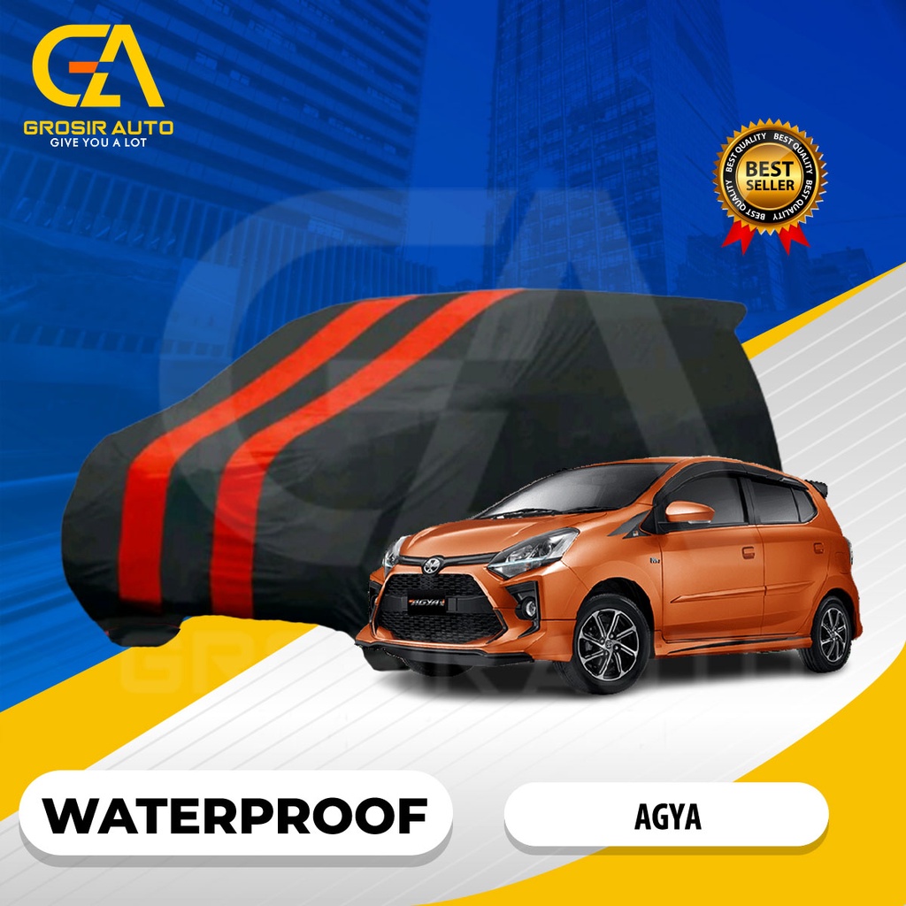 Sarung Mobil Waterproof / Cover Mobil Body Cover AGYA AYLA