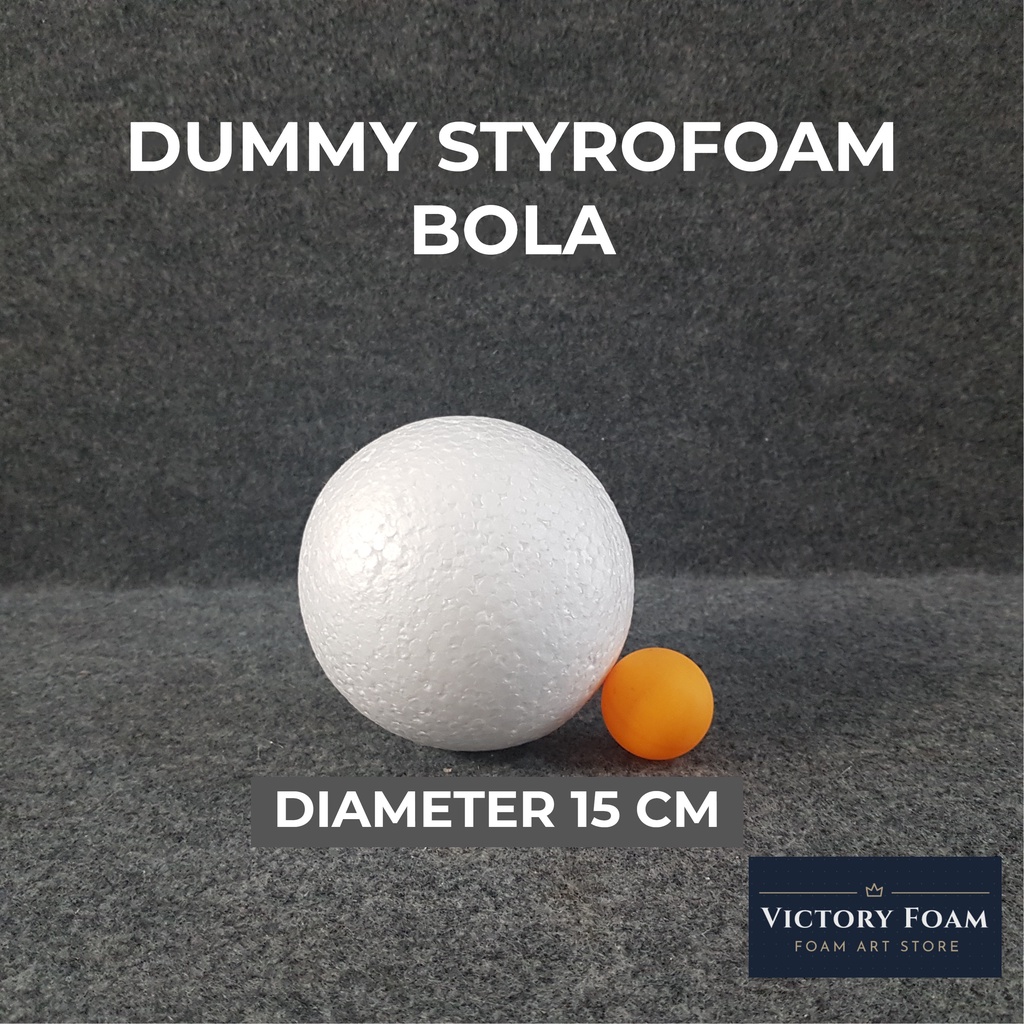 Dummy Styrofoam Bola Diameter 15cm