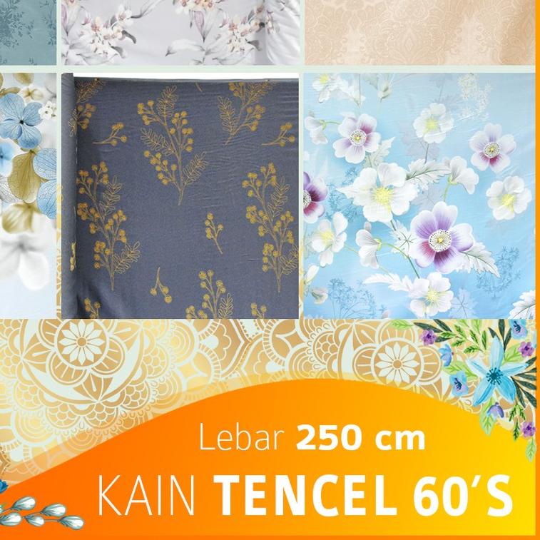 ❀ KAIN TENCEL 60S SUTRA ORGANIK SUTERA MOTIF HIGH QUALITY LEBAR 250 CM METERAN KAIN SPREI TENCEL PRE