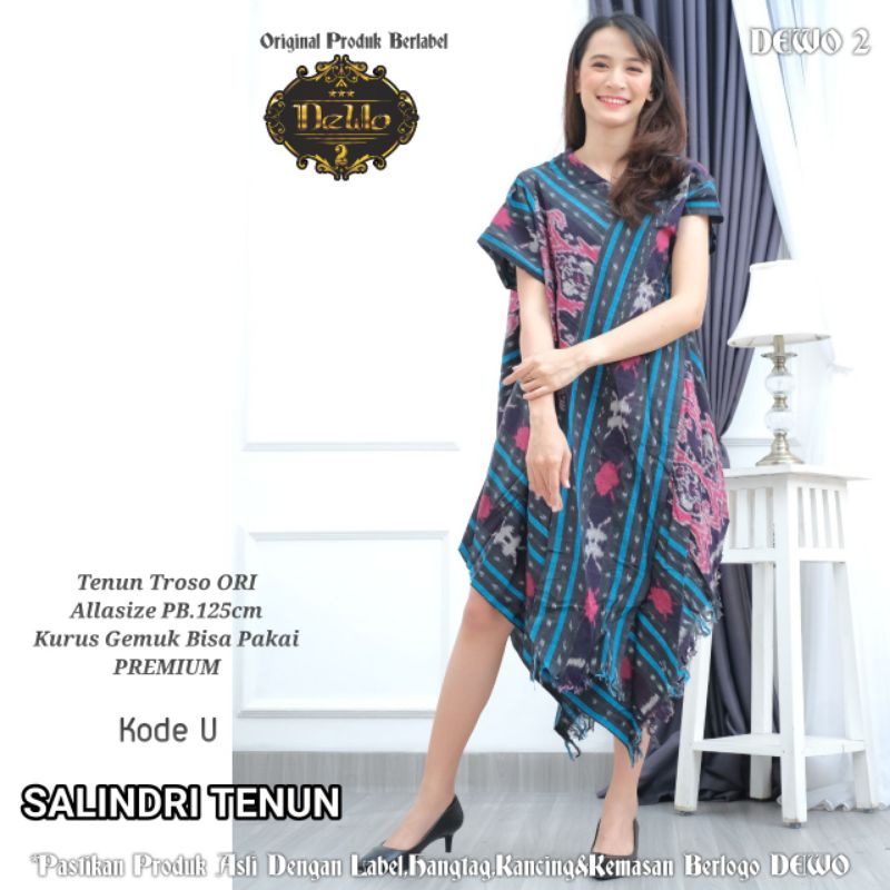 Salindri Tenun / Tenun Troso ori Dewo