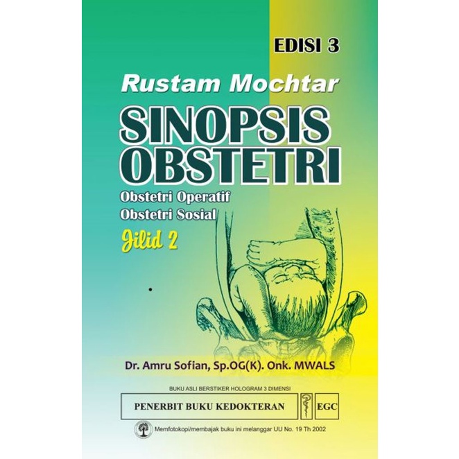 Buku ORIGINAL - Buku Rustam Mochtar Sinopsis Obstetri Operatif dan Sosial Edisi 3 Jilid 2 Amru Sofia