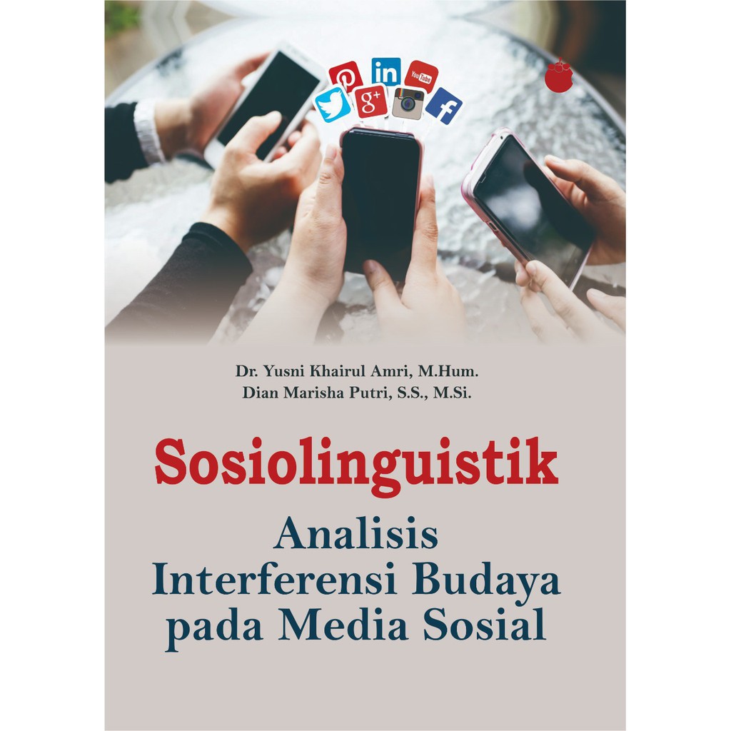 Buku Sosiolinguistik Analisis Interferensi Budaya Pada Media Sosial - Bahasa Gaul Pada Media Sosial