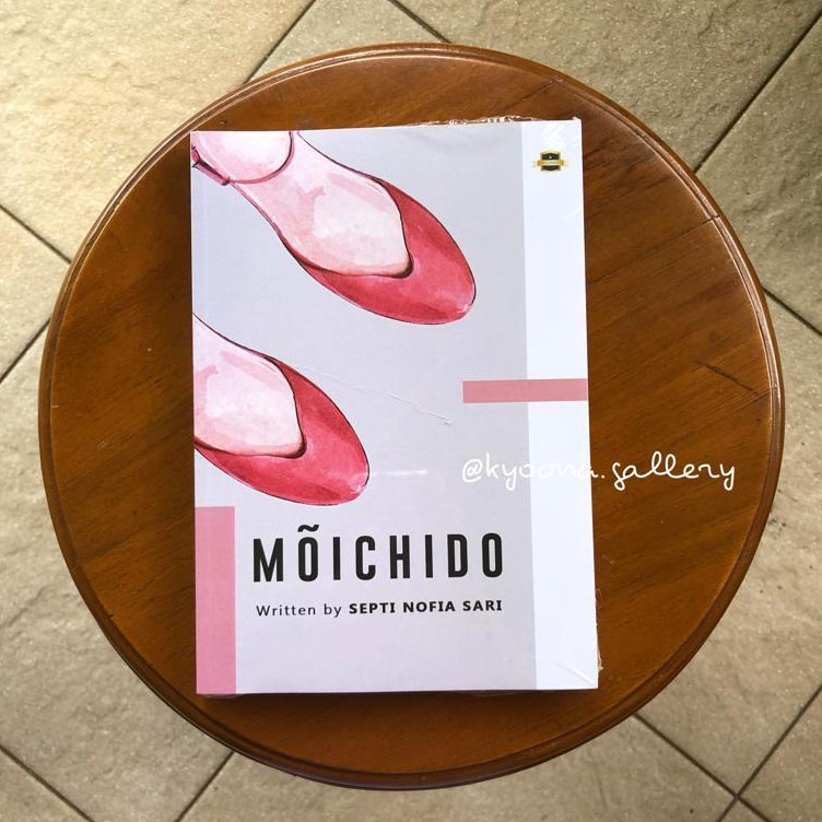 Novel Moichido by Septi Nofia Sari
