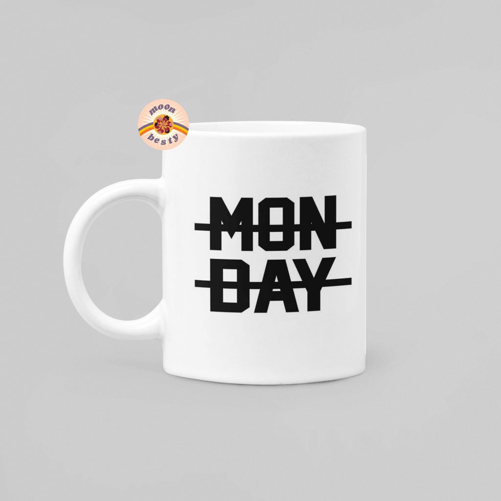 MONDAY MUG MONDAY NIALL HORAN MUG NIALL HORAN MUG