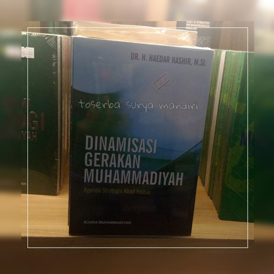 DINAMISASI GERAKAN MUHAMMADIYAH-Agenda Strategis Abad Kedua