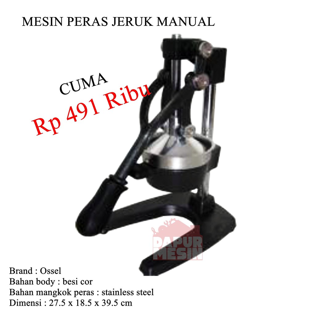 Mesin Peras Jeruk Manual Merk Ossel Alat Press Jeruk Manual GRT-CJ105