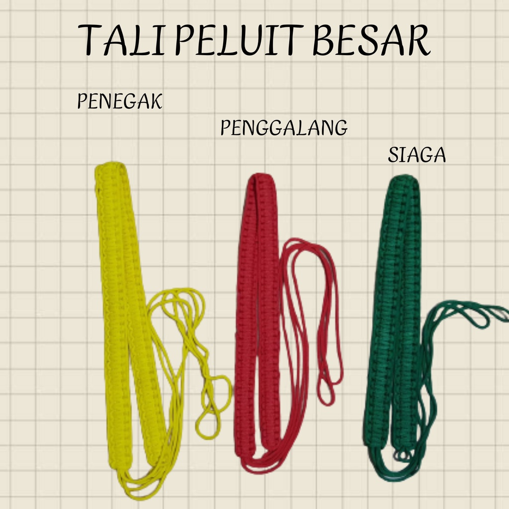 

TALI PELUIT PENGGALANG PENEGAK BESAR