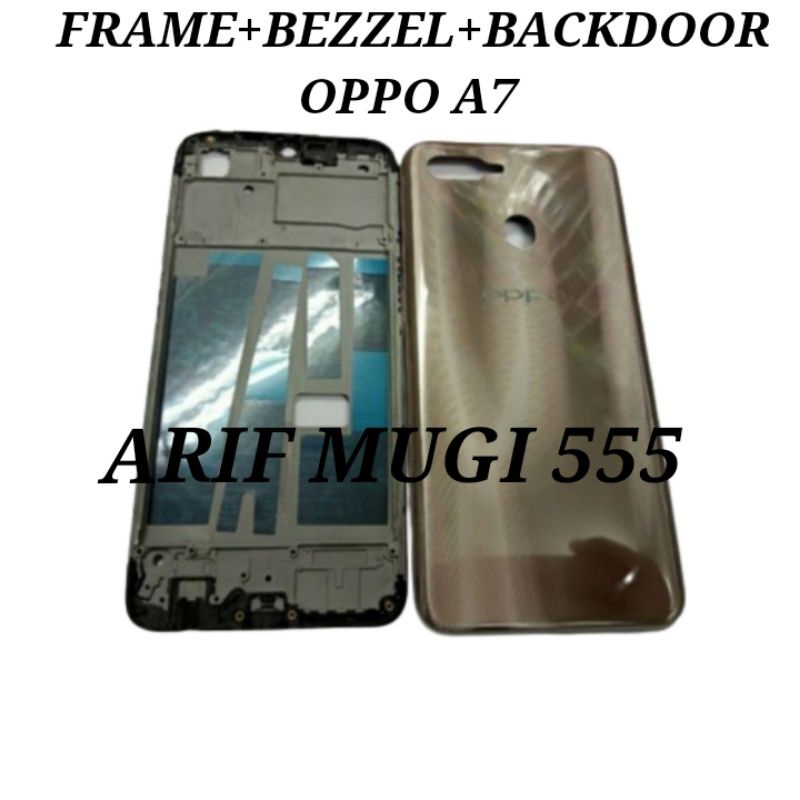 FRAME+TULANG BEZZEL BACKDOOR KESING CASING HOUSING FULLSET OPPO A7 A 7 ORIGINAL