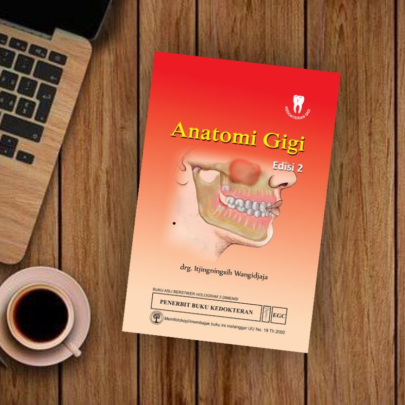 EGC BUKU KEDOKTERAN GIGI Anatomi Gigi Edisi 2