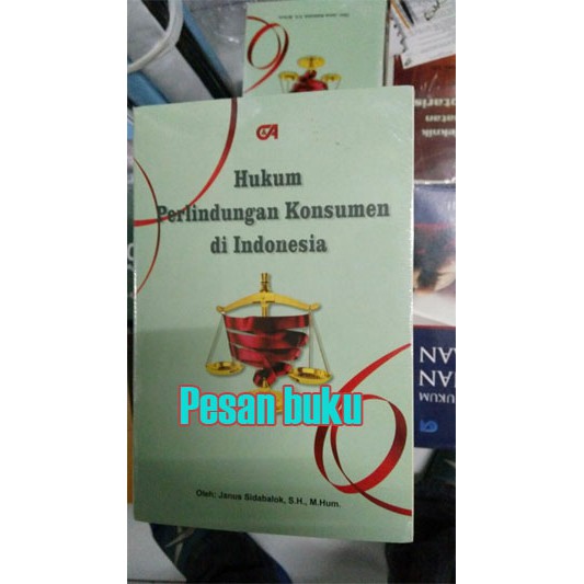 Jual Buku Hukum Perlindungan Konsumen Di Indonesia Oleh Janus Sidabalok ...