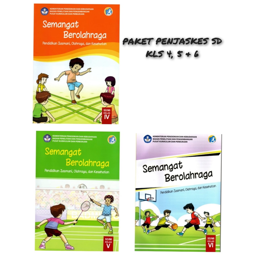 PAKET PJOK / SEMANGAT BEROLAHRAGA PJOK KELAS 4,5,6