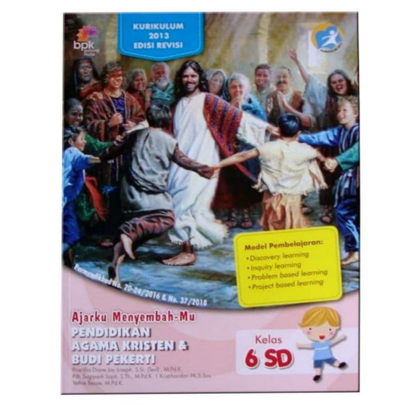 Buku Agama Kristen BPK Gunung Mulia ( PAK ) SD-SMP-SMA Kurikulum 2013 Edisi Revisi-Pak 6 - SD 6