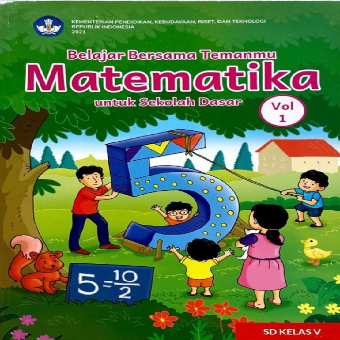 

Belajar Bersama Temanmu Matematika Volume 1 - Kelas 5 - Kurikulum Merdeka