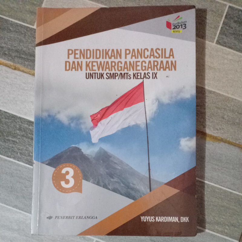 

BUKU PENDIDIKAN PANCASILA DAN KEWARGANEGARAAN UNTUK SMP/MTS KELAS XI PENERBIT ERLANGGA (PERNAH DIPAKAI)