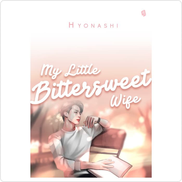 My Little Bittersweet Wife - Hyonashi