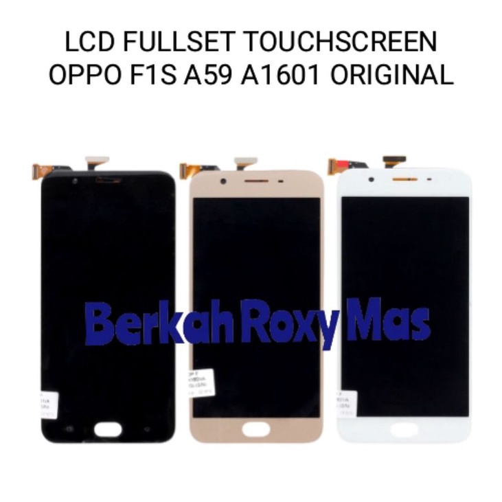 Lcd Oppo F1s A1601/Lcd Oppo A59 A1601 Fullset Touchscreen Original