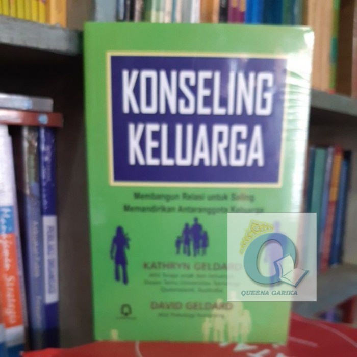 ORIGINAL KONSELING KELUARGA MEMBANGUN RELASI UNTUK SALING MEMANDIRIKAN PUSTAKA PELAJAR