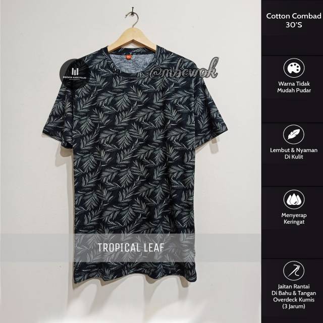 KAOS PRINTING TEROFICAL LEAF KAOS FULL PRINTING KAOS WASHING KAOS MURAH BANDUNG KAOS DISTRO OOTD