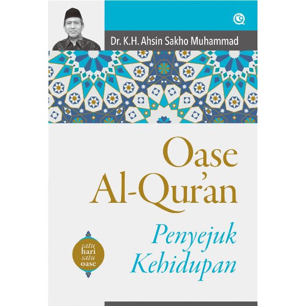 OASE AL QURAN AHSIN SAKHO