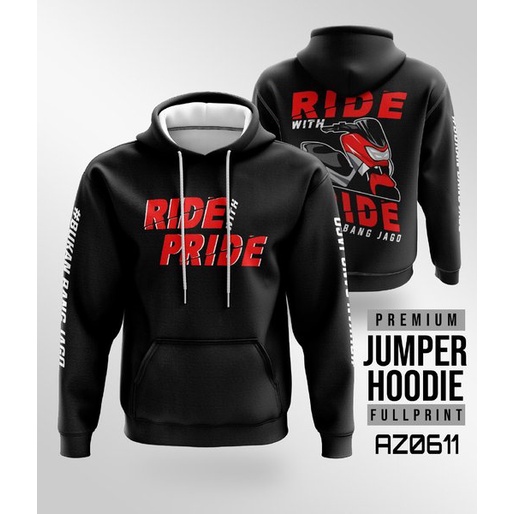 JAKET HOODIE SUNMORI RIDE PRIDE ADA SIZE S SAMPAI 3XLAZ0611 FourJersey