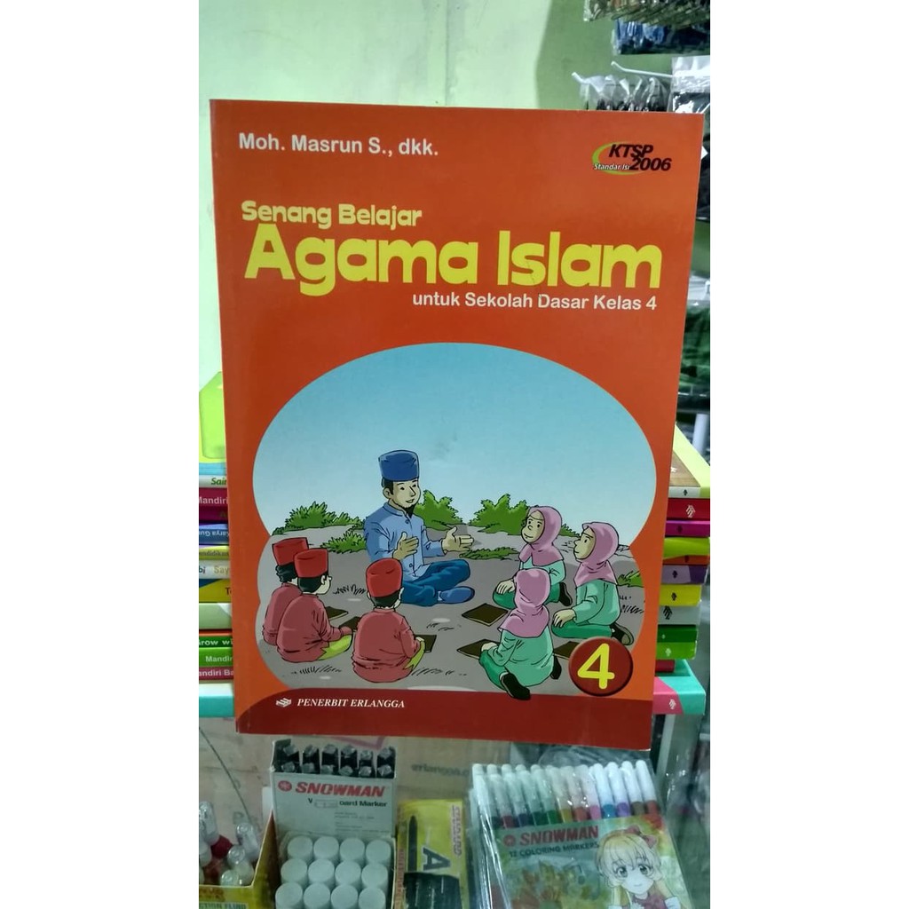 SENANG BELAJAR AGAMA ISLAM 4 UNTUK SD KELAS 4 ( KTSP 2006 )