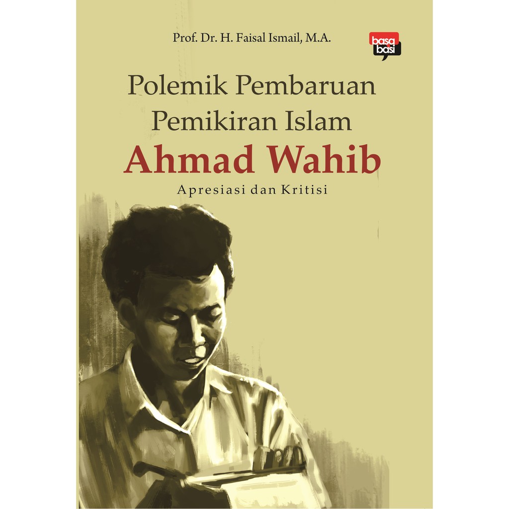 

Buku Polemik Pembaruan Pemikiran Islam Ahmad Wahib