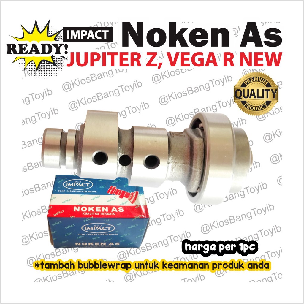 Noken As / Camshaft / As Klep Yamaha Jupiter Z Vega R New (IMPACT)