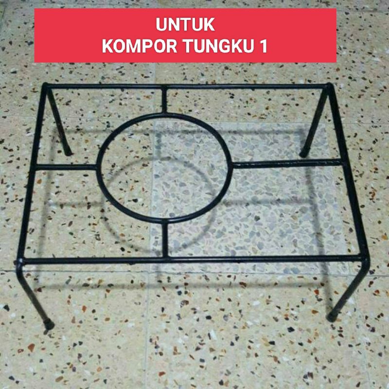BEHEL KOMPOR TUNGKU 1/ DUDUKAN KOMPOR TUNGKU 1/ TATAKAN KOMPOR GAS TUNGKU 1/ BESI KOMPOR GAS TUNGKU 