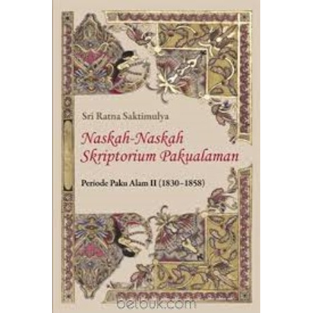 NASKAH NASKAH SKRIPTORIUM PAKUALAMAN