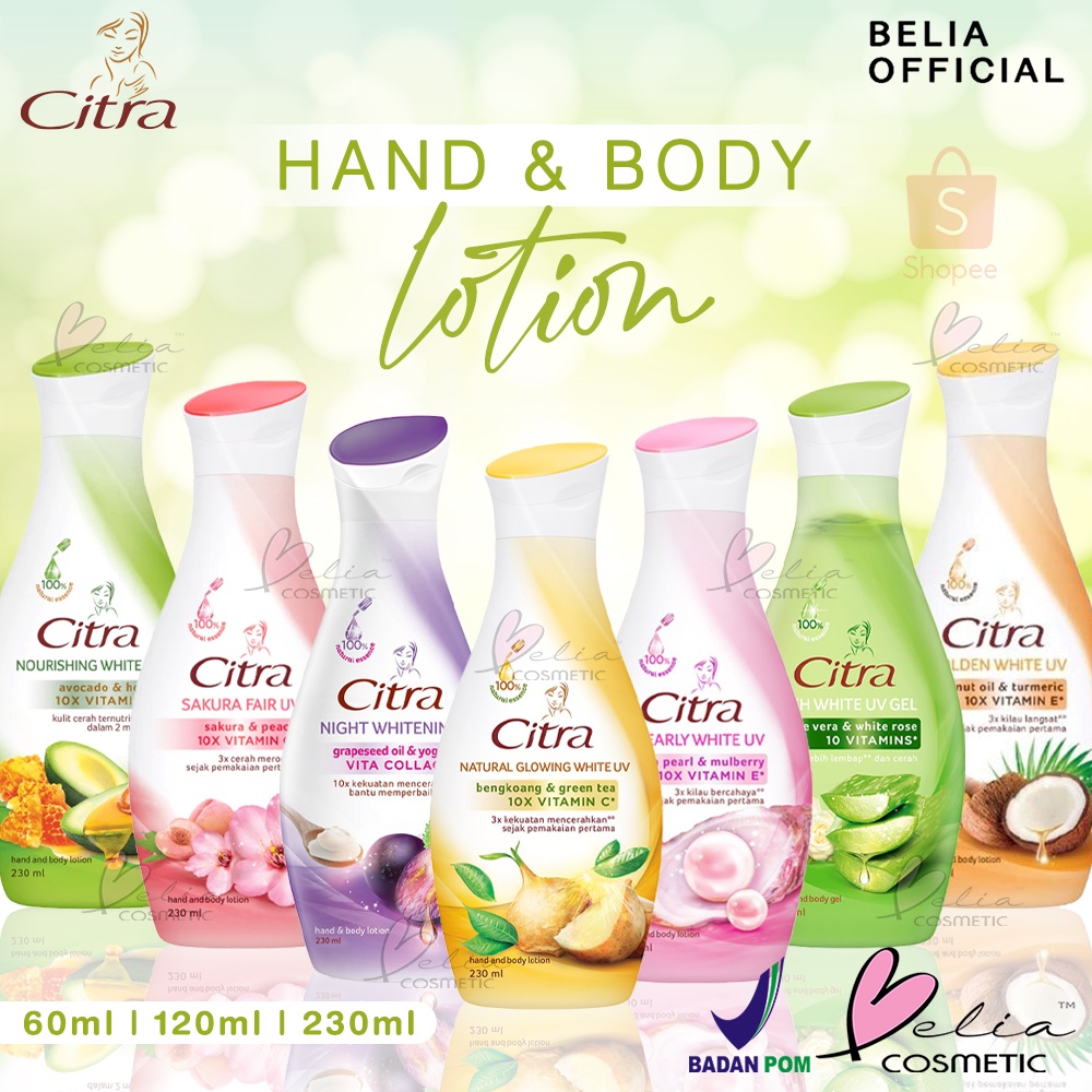 ❤ BELIA ❤ CITRA Hand &amp; Body Lotion 60ml | 120ml | 230ml | Pearly Glow UV | Bengkoang Natural Glow UV | Sakura Fair UV | Fresh White UV Gel | Night Whitening | Golden White | Sun Protected | BPOM