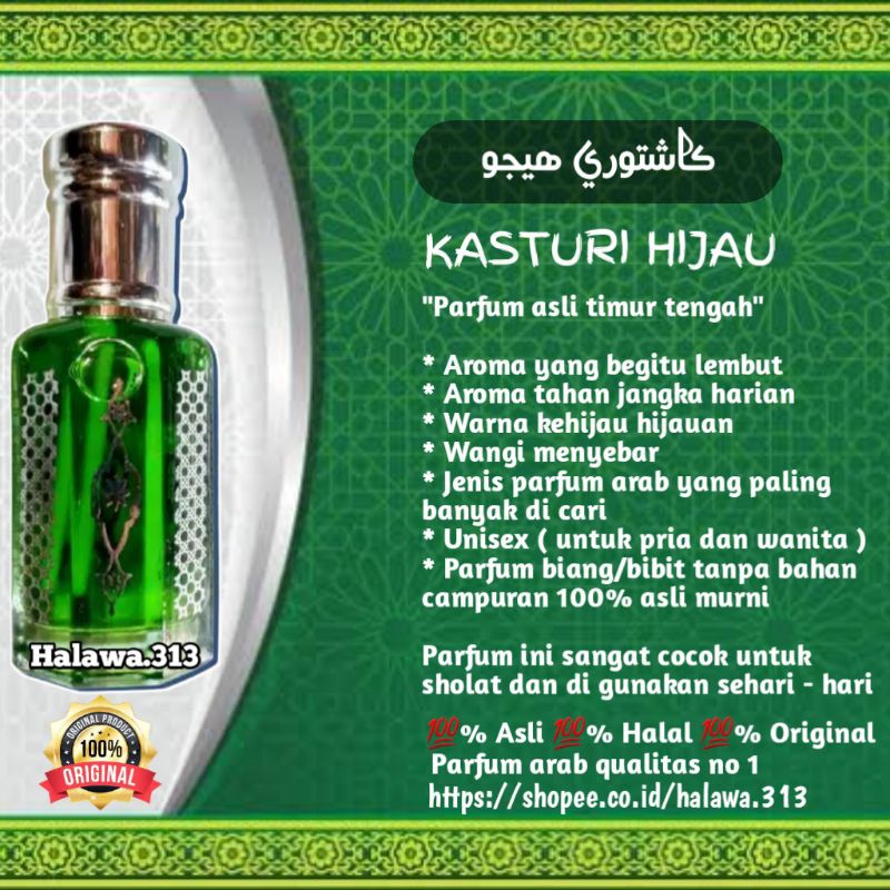PARFUM KASTURI HIJAU MINYAK WANGI ARAB 100% ASLI