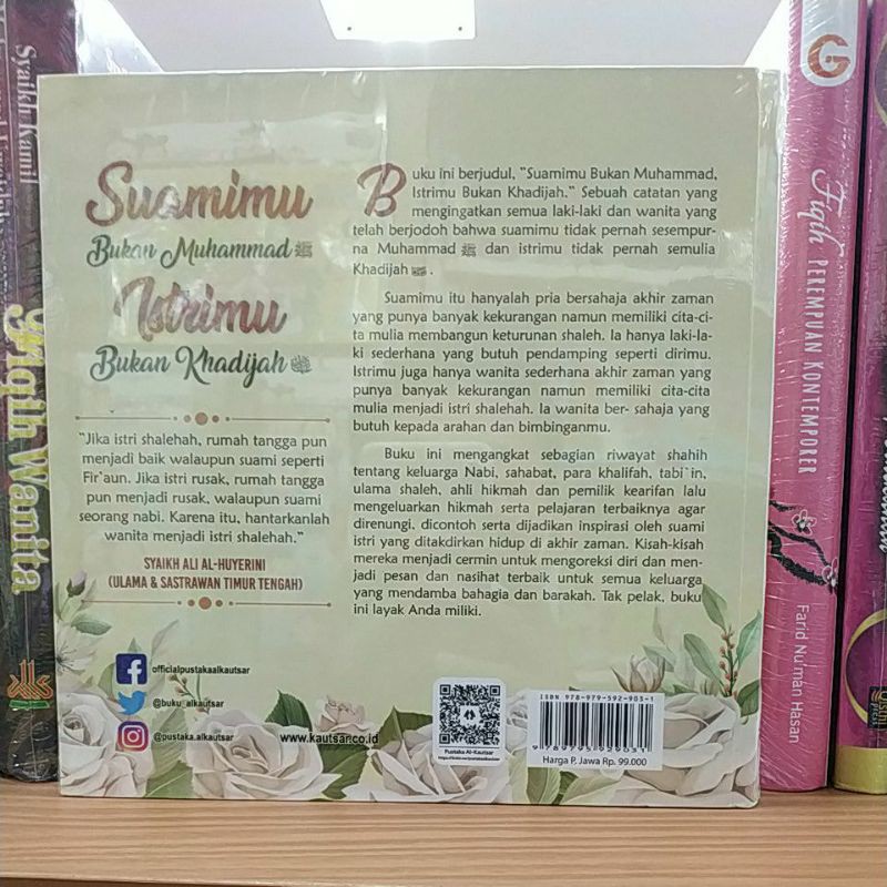 Buku Suamimu Bukan Muhammad ﷺ Istrimu Bukan Khadijah