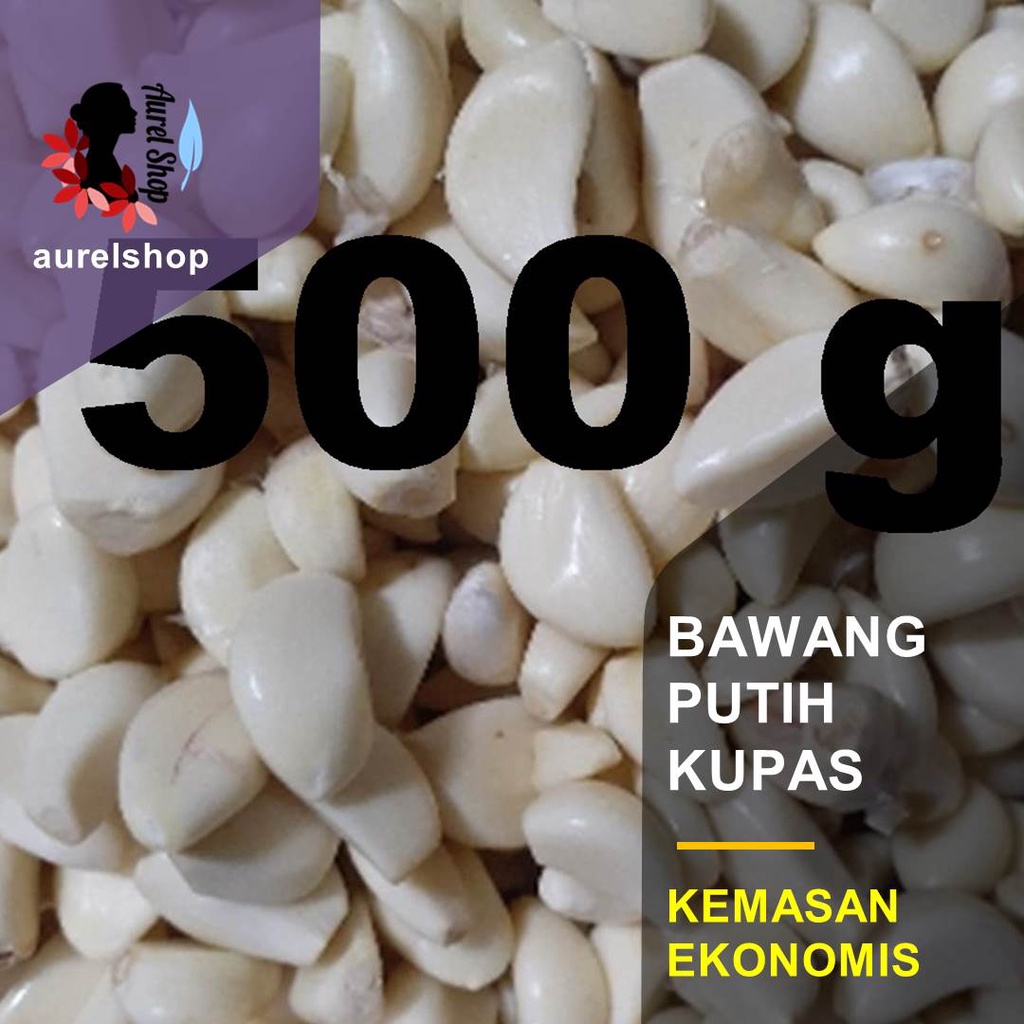 

500 gram Bawang Putih Kupas Segar