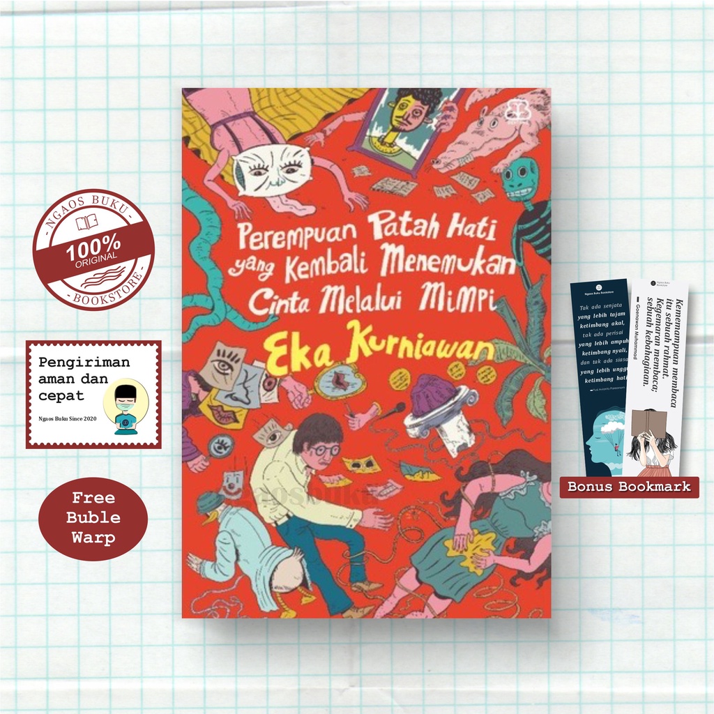 Perempuan Patah Hati yang Kembali Menemukan Cinta Melalui Mimpi - Eka Kurniawan