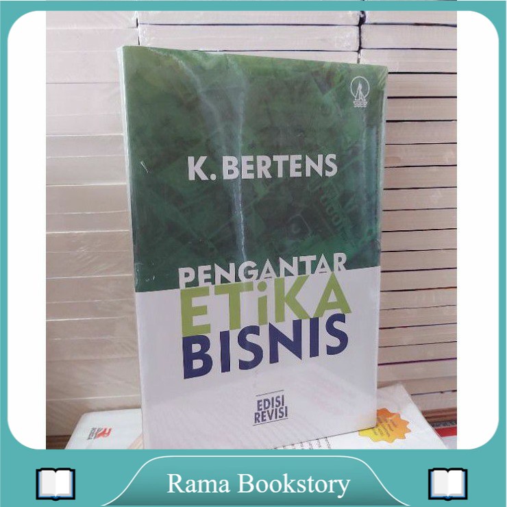 

PENGANTAR ETIKA BISNIS BY K BERTEN
