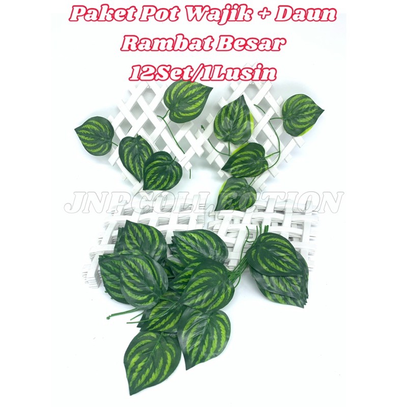 Paket Pot Wajik Gelombang Dan Daun Rambat Artificial Plastik Buatan Semangka Besar 1Lusin
