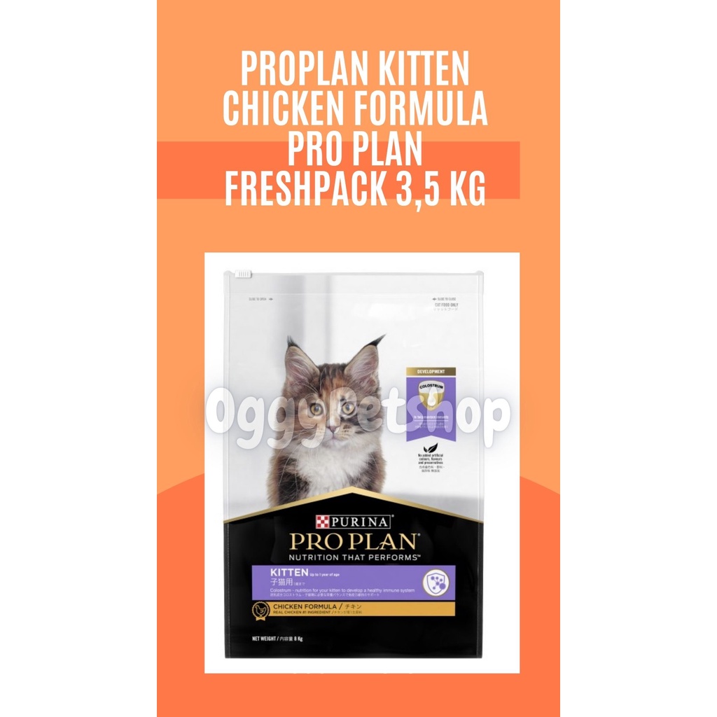 PROPLAN Kitten Chicken Formula Pro Plan  Makanan Kucing Freshpack- 3,5 Kg