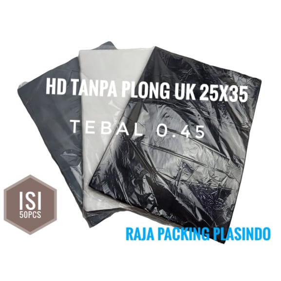 &lt;isi 50pc&gt; Raja Packing PLASTIK HD TANPA PLONG UK 25X35 isi 50 lembar TEBAL 0,45 Shopping Bag