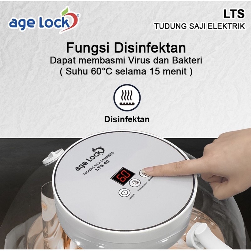AGE LOCK TUDUNG SAJI PEMANAS ELEKTRIK DISINFEKTAN AGE LOCK 62 CM LTS 60 / TUDUNG SAJI PEMANAS