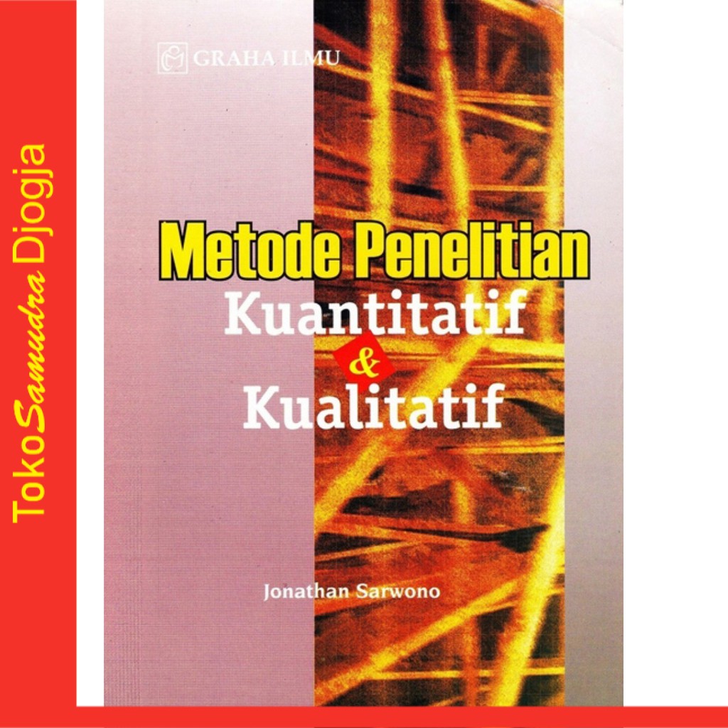 

Buku Metode penelitian kuantitatif dan kualitatif Jonathan Sarwono